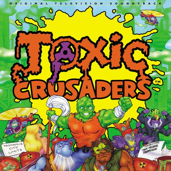 Toxic Crusaders - Original Television Soundtrack 2XLP Cheap - Image 2